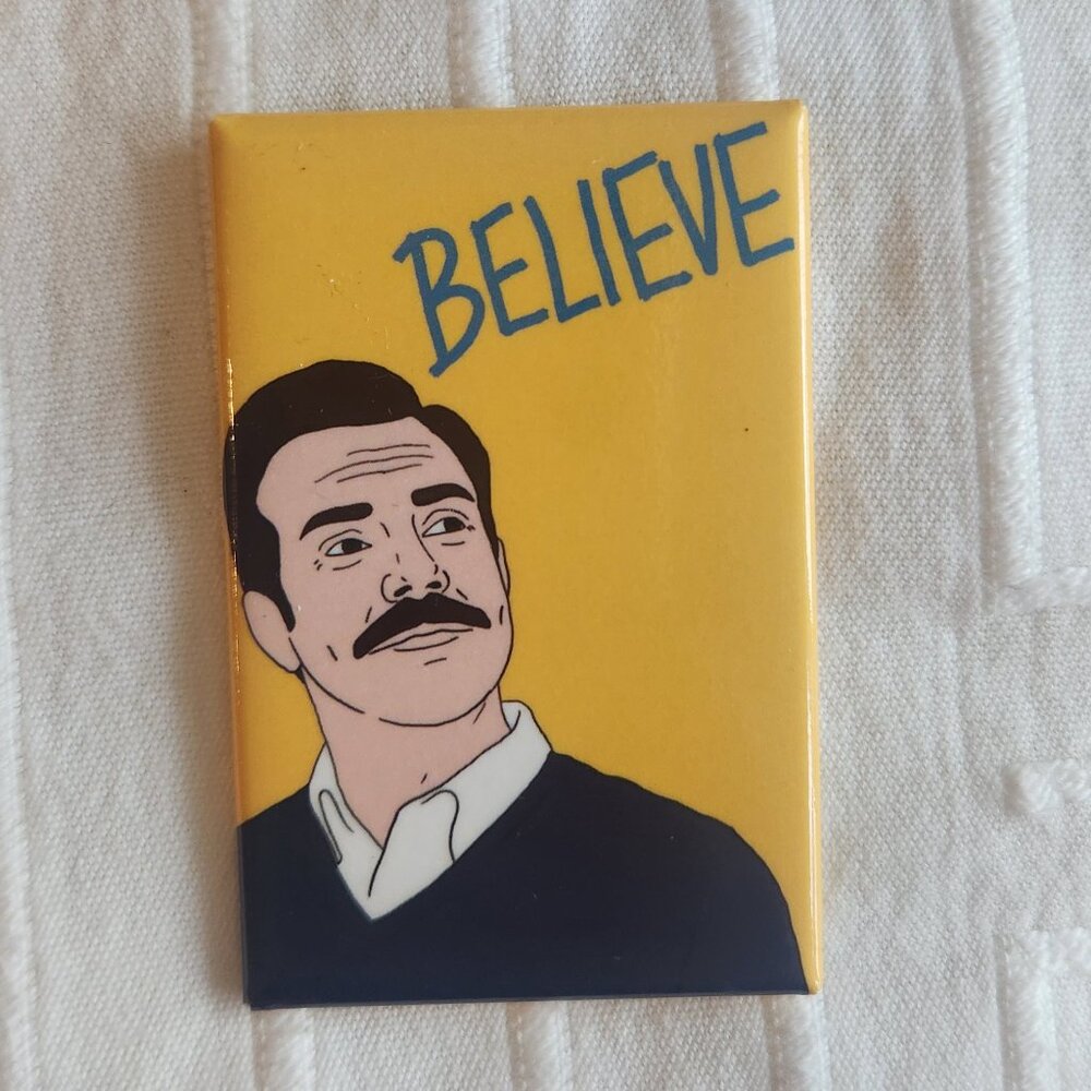 Ted Lasso Believe Magnet